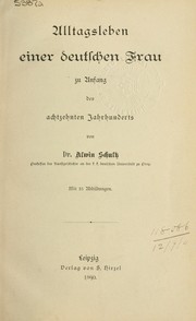 Cover of: Alltagsleben einer deutschen Frau zu Anfang des achtzehnten Jahrhunderts