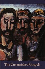 Cover of: The unvarnished Gospels