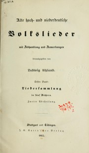 Cover of: Alte hoch- und niederdeutsche Volkslieder by Ludwig Uhland