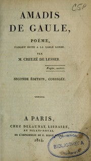 Cover of: Amadis de Gaule: poème faisant suite à la Table Ronde