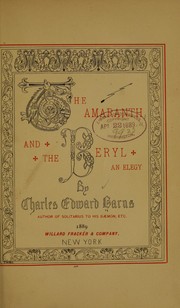 Cover of: The amaranth and the beryl by Charles Edward Barns