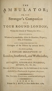 Cover of: The ambulator; or, The stranger's companion in a tour round London ... by 