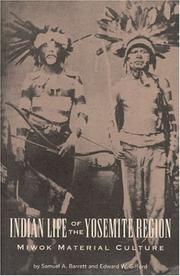 Cover of: Miwok material culture: Indian life of the Yosemite region