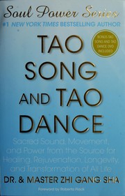 Cover of: Tao song and tao dance by Zhi Gang Sha