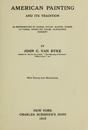 Cover of: American Painting and Its Tradition by John C. Van Dyke