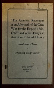 Cover of: The American Revolution as an aftermath of the great war for the Empire, 1754-1763 by Gipson, Lawrence Henry