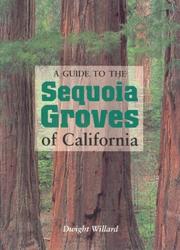 Cover of: A Guide to the Sequoia Groves of California