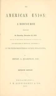 The American union by Boardman, Henry Augustus