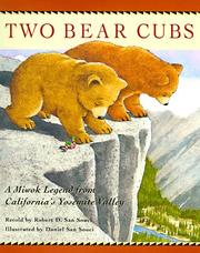 Cover of: Two bear cubs: a Miwok legend from California's Yosemite Valley