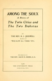 Cover of: Among the Sioux by R. J. Creswell