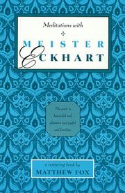 Cover of: Meditations with Meister Eckhart by Fox, Matthew