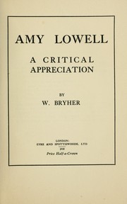 Cover of: Amy Lowell: a critical appreciation.