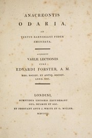Cover of: Anacreontis Odaria, ad textus Barnesiani fidem emendate