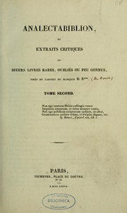 Cover of: Analectabiblion: ou Extraits critiques de divers livres rares, oubliés ou peu connus