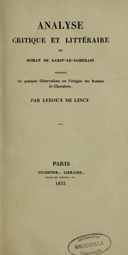 Cover of: Analyse critique et littérature du roman de Garin-le-Lohérain