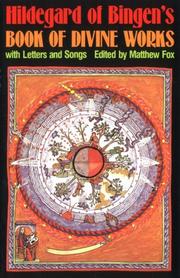Cover of: Hildegard of Bingen's book of divine works with letters and songs