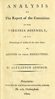 Cover of: Analysis of the report of the committee of the Virginia assembly: on the proceedings of sundry of the other states in answer to their resolutions