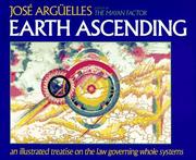 Cover of: Earth Ascending: An Illustrated Treatise on Law Governing Whole Systems