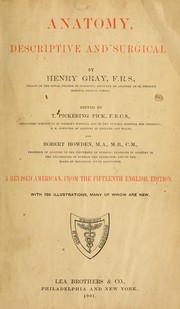 Cover of: Anatomy, descriptive and surgical by Henry Gray F.R.S.