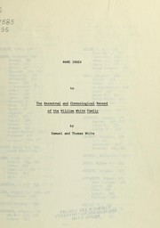 Cover of: Ancestral chronological record of the William White family by White, Thomas