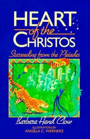 Heart of the Christos by Barbara Hand Clow