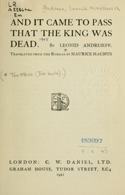 Cover of: And it came to pass that the king was dead by Leonid Andreyev