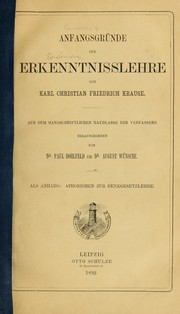 Cover of: Anfangsgründe der Erkenntnisslehre by Karl Christian Friedrich Krause