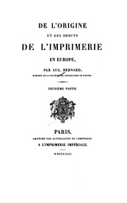 Cover of: De l'origine et des débuts de l'imprimerie en Europe: Deuxième Partie (Vol. 2)