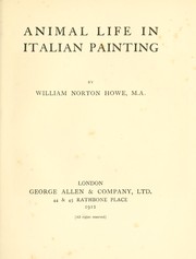 Cover of: Animal life in Italian painting by William Norton Howe