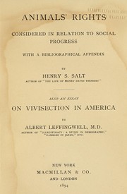 Cover of: Animals' rights considered in relation to social progress. by Henry Stephens Salt
