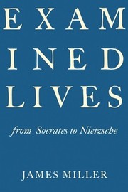 Cover of: Examined Lives: From Socrates to Nietzsche