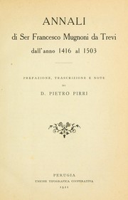 Annali di Ser Francesco Mugnoni da Trevi dall'anno 1416 al 1503 by Francesco Mugnoni