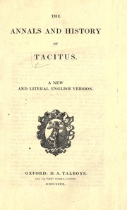 Cover of: The annals and history of Tacitus: A new and literal English version