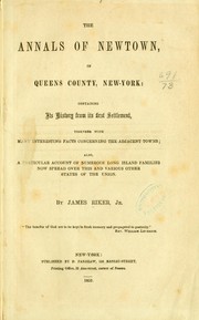 The annals of Newtown, in Queens County, New York by James Riker