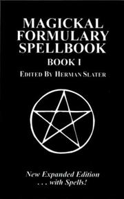 Cover of: Magickal Formulary Book 1 by Herman Slater