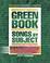Cover of: The Green Book of Songs by Subject