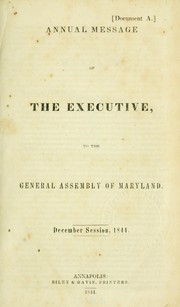 Annual message of the executive, to the General Assembly of Maryland