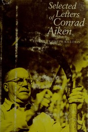 Cover of: Selected letters of Conrad Aiken