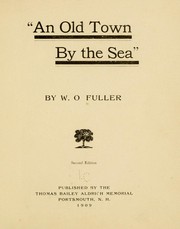 Cover of: "An old town by the sea," by William Oliver Fuller