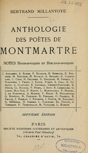 Cover of: Anthologie des poètes de Montmartre by Bertrand Millanvoye