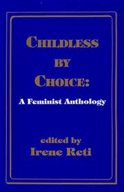 Cover of: Childless by Choice: A Feminist Anthology