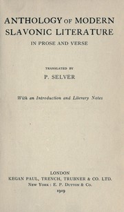 Cover of: Anthology of modern Slavonic literature in prose and verse by Paul Selver