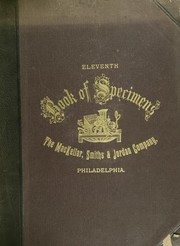 Cover of: Eleventh book of specimens of printing types and every requisite for typographical use and adornment by Mackellar, Smiths & Jordan Co.