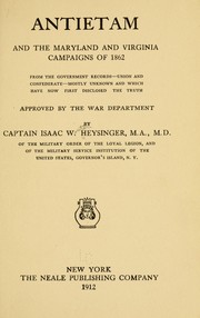 Cover of: Antietam and the Maryland and Virginia campaigns of 1862 from the government records--Union and Confederate--mostly unknown and which have now first disclosed the truth; approved by the War department