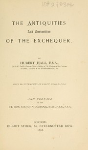 Cover of: The antiquities and curiosities of the Exchequer by Hubert Hall