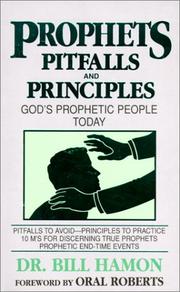 Cover of: Prophets pitfalls and principles by Bill Hamon