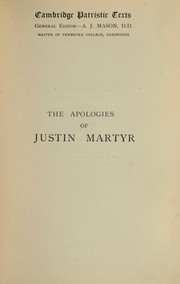 Cover of: The  Apologies of Justin Martyr by Justin Martyr, Saint