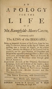 Cover of: An apology for the life of Mr. Bampfylde- Moore Carew: commonly call'd the King of beggars
