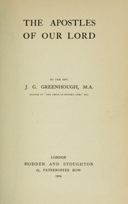 Cover of: The apostles of our Lord | John Gershom Greenhough