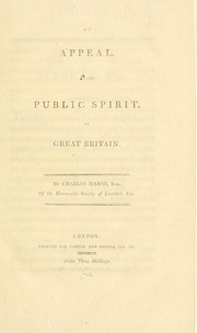 Cover of: An appeal to the public spirit of Great Britain by Marsh, Charles